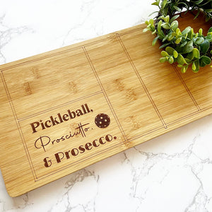 Cutting Board - Pickleball, Prosciutto, & Prosecco