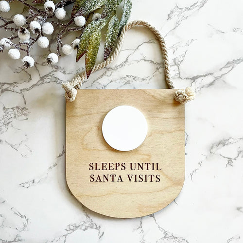 Sleeps Until Santa Sign