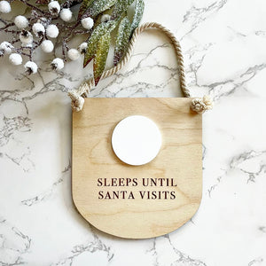 Sleeps Until Santa Sign