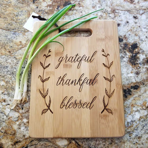 Cutting Board - Grateful, Thankful, Blessed