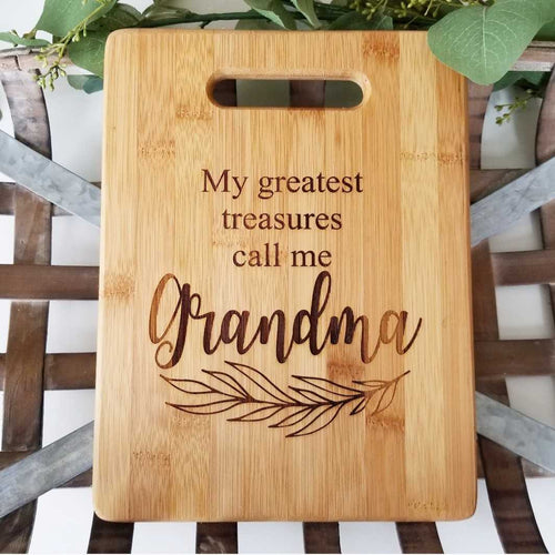 Cutting Board - My Greatest Treasures