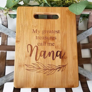 Cutting Board - My Greatest Treasures