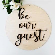 Shiplap Round - be our guest