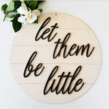 Shiplap Round - Let them be little