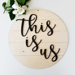 Shiplap Round - this is us