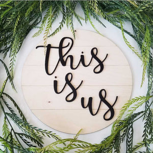Shiplap Round - this is us