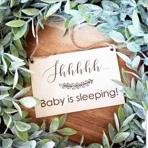 Shhhh, Baby Sleeping Sign