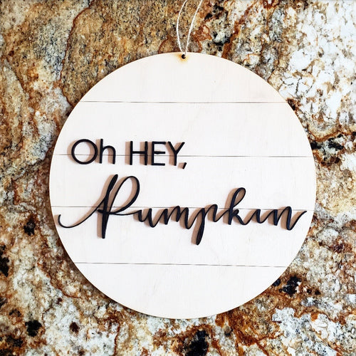 Shiplap Round - Oh Hey Pumpkin